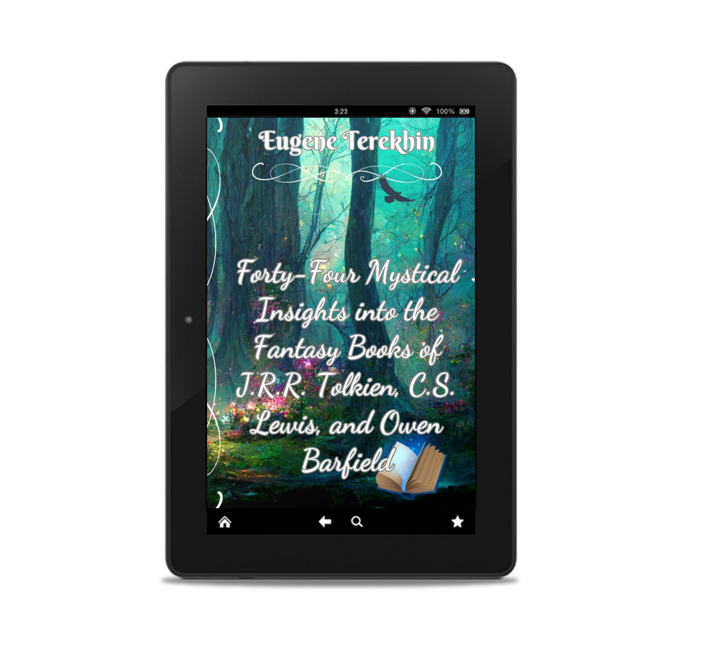 Forty-Four Mystical Insights into the Fantasy Books J.R.R. Tolkien, C.S. Lewis, and Owen Barfield (e-book)