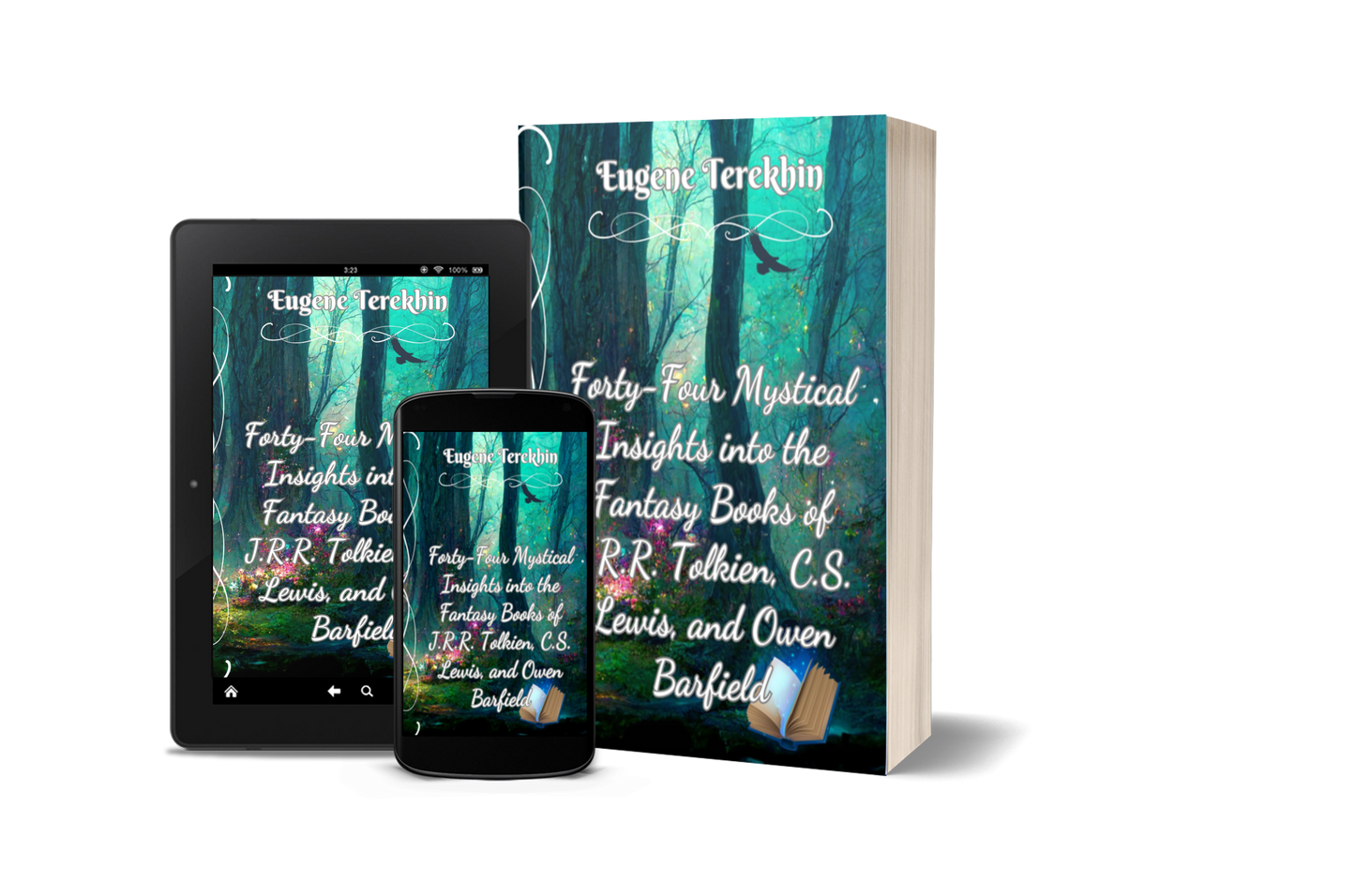 Forty-Four Mystical Insights into the Fantasy Books J.R.R. Tolkien, C.S. Lewis, and Owen Barfield (e-book)