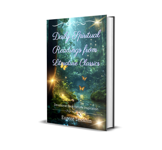 Daily Spiritual Readings from Literature Classics: Devotional Book for Life Inspiration (Book 3 in the Mystical Vision of the Inklings Series) - Paperback