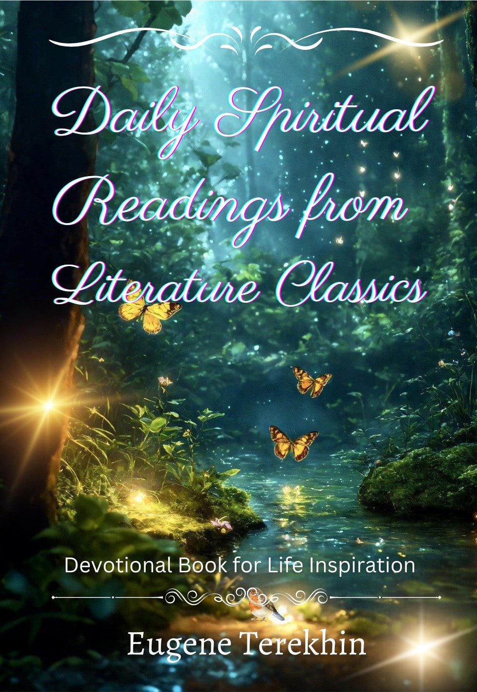 Daily Spiritual Readings from Literature Classics: Devotional Book for Life Inspiration (Book 3 in the Mystical Vision of the Inklings Series) - Paperback